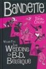 BANDETTE VOL 05 THE WEDDING OF BD BELGIQUE HC [9781506746975]